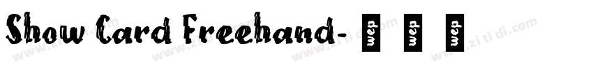 Show Card Freehand字体转换